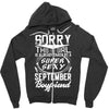 This Girl Is Taken By A Super Sexy September Boyfriend Zipper Hoodie