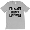Please Don't Tag Me T-Shirt