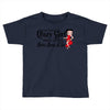 i'm that crazy girl who loves betty boop a lot Toddler T-shirt