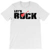let's rock T-Shirt