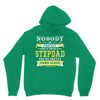Nobody Is Perfect But If You Are A Stepdad You Are Pretty Damn Close Hoodie
