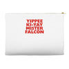 yippee ki yay mister falcon Accessory Pouches