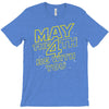 may the 4th be with you T-Shirt