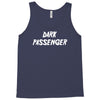 dark passenger Tank Top