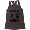 notice me senpai Racerback Tank