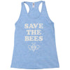 save the bees (2) Racerback Tank