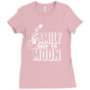 Family Trip To Moon Ladies Fitted T-Shirt