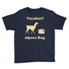 vacation, alpaca bag Youth Tee