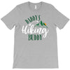 Daddy's Hiking Buddy T-Shirt