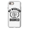 my weekend is all booked iPhone 8