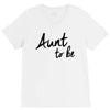 aunt to be V-Neck Tee