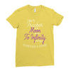 I Love My Trucker To The Moon And Back To Infinity And Beyond Forever Ladies Fitted T-Shirt