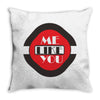 me you Throw Pillow