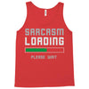 sarcasm loading funny joke Tank Top