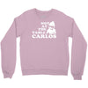 not at the table carlos hangover Crewneck Sweatshirt