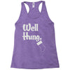 well hung Racerback Tank