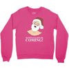 santa is coming Crewneck Sweatshirt