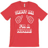 trust me i'm a ninja T-Shirt
