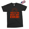 best day (2) Exclusive T-shirt