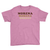 Morena Morena Morena Youth Tee
