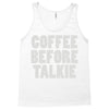 coffee before talkee Tank Top