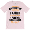 Super Cool Father Of A Freaking Awesome Son T-Shirt