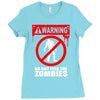 zombie  do not feed the zombies fun Ladies Fitted T-Shirt