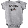 never forget Baby Bodysuit