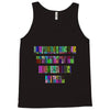 ONE DAY SOMAONE IS GOING TO HUG YOU SO TIGHT THAT ALL OF YOUR BROKEN P Tank Top