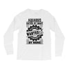 Aquarius Hated By Many Wanted By Plenty Long Sleeve Shirts