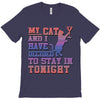 my cat and i stay in tonight T-Shirt