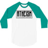 Atheism (A non-prophet organization) 3/4 Sleeve Shirt