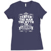 Pawpaw The Man The Myth The Legend Ladies Fitted T-Shirt