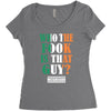 WHO THE FOOK IS THAT GUY Women's Triblend Scoop T-shirt
