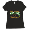 life without hunting Ladies Fitted T-Shirt