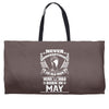 Never Underestimate Old Man Who Was Born May Weekender Totes