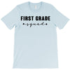 first grade squad T-Shirt