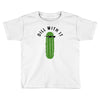 dill with it black logo Toddler T-shirt
