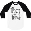 trick or treat halloween 3/4 Sleeve Shirt