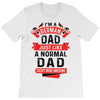 I'm a German Dad Just Like a Normal Dad Except More Awesome T-Shirt