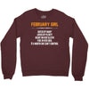 February Girl Hated By Many Crewneck Sweatshirt