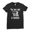 you have died of dysentery Ladies Fitted T-Shirt