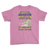 mess with my daughter and from a place Youth Tee