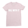 dill with it Ladies Fitted T-Shirt