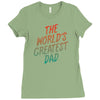 The Worlds Greatest Dad Ladies Fitted T-Shirt