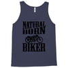 natural born biker Tank Top