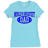 world greatest dad Ladies Fitted T-Shirt
