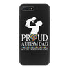 proud Autism dad iPhone 7 Plus Case