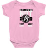they don't want none Baby Onesie
