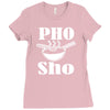 pho sho Ladies Fitted T-Shirt